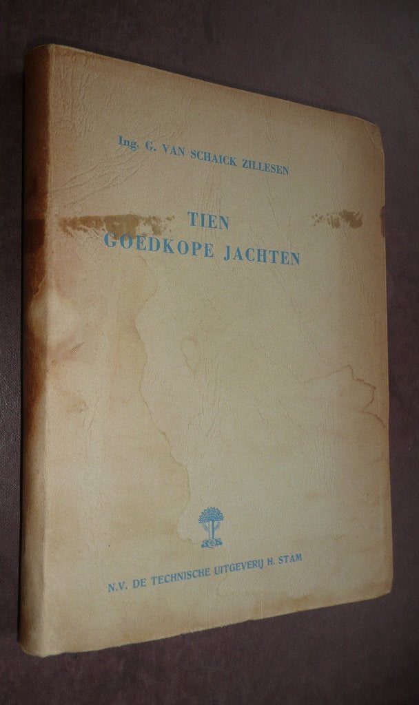 TIEN GOEDKOPE JACHTEN – G. van Schaick Zillesen STAM, Ophalen of Verzenden, Gelezen, TIEN GOEDKOPE JACHTEN – G. van Schaick Zillesen STAM