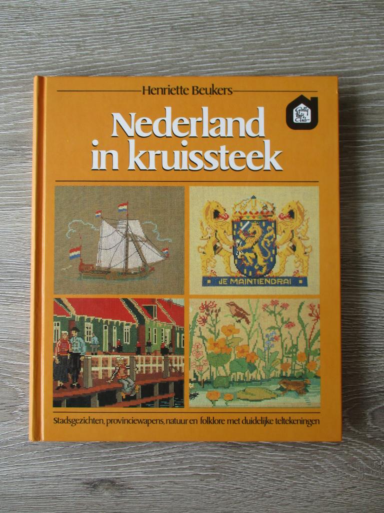 Nederland in kruissteek - Henriette Beukers, Ophalen of Verzenden, Gelezen, Overige onderwerpen