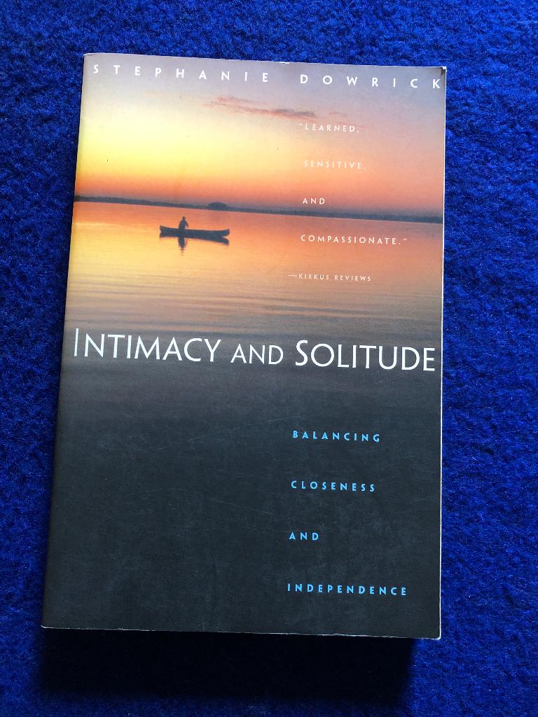 Stephanie Dowrick.   Intimacy and solitude, Ophalen of Verzenden, Zo goed als nieuw