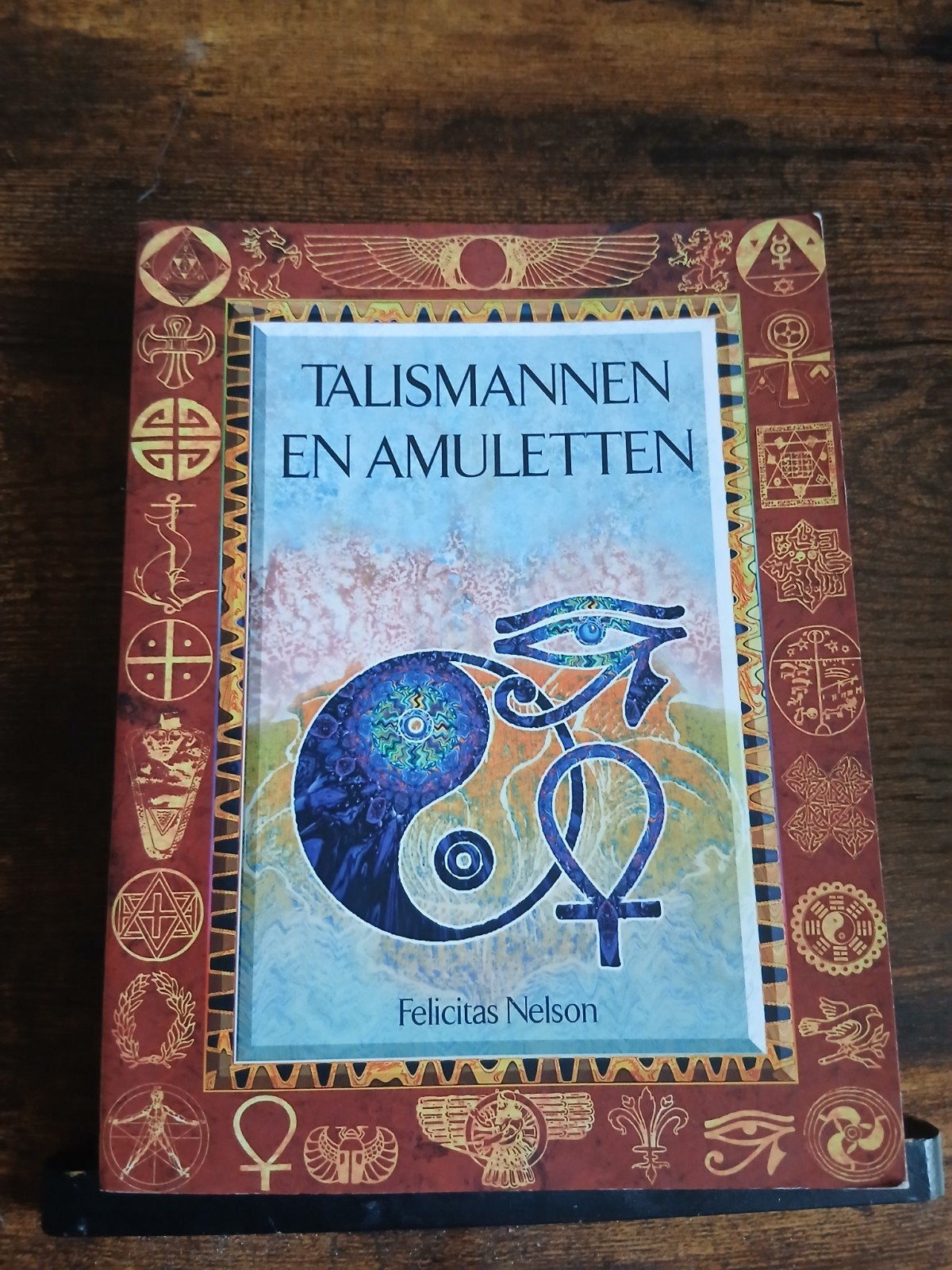 Talismanen en Amuletten - Felicitas Nelson, Achtergrond en Informatie, Spiritualiteit algemeen, Felicitas Nelson, Ophalen of Verzenden