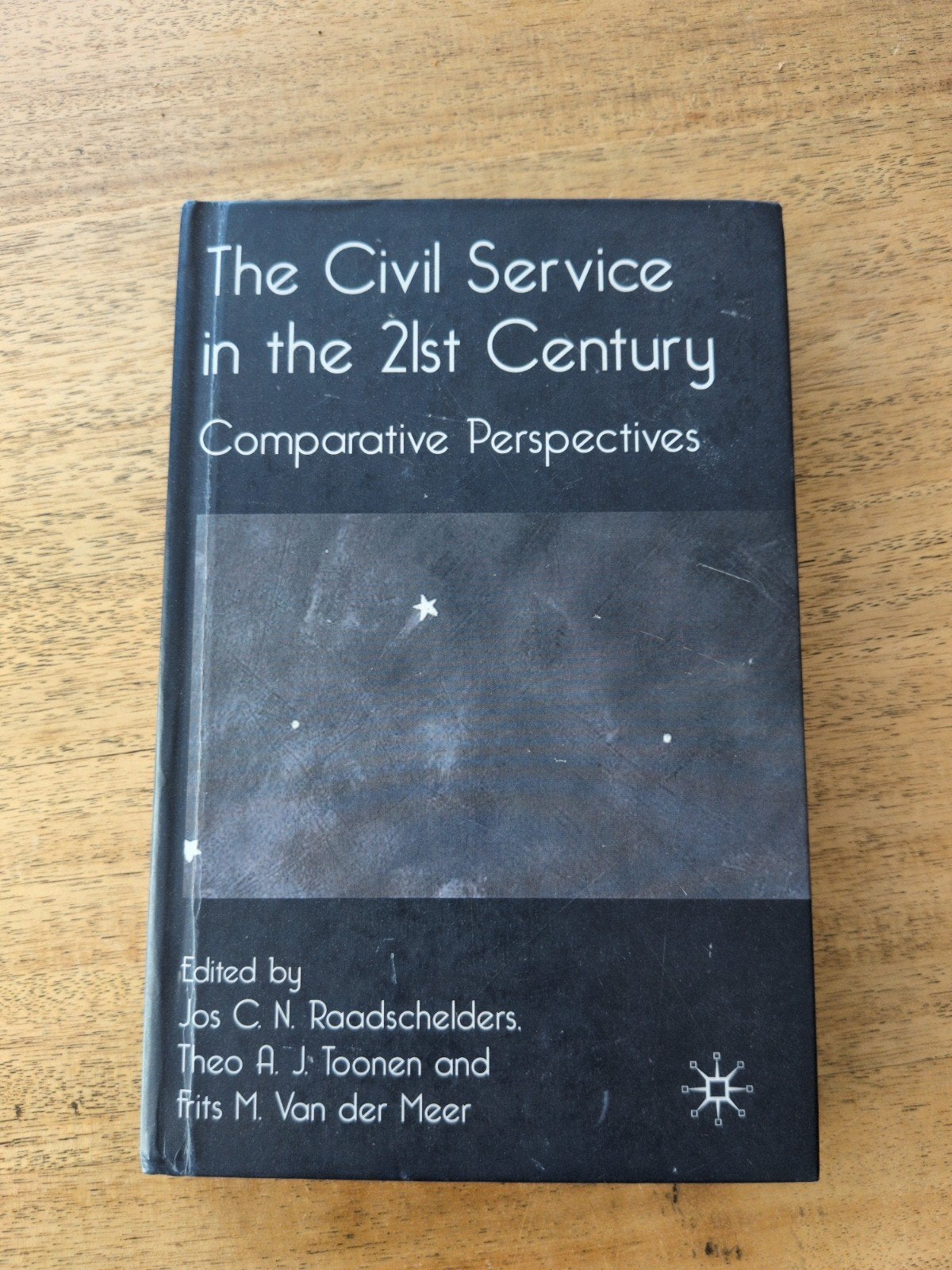 The Civil Service in the 21st Century - Raadschelders, Jos C.N. Raadschelders, Theo A.J. Toonen, Frits M. Van der Meer, Ophalen of Verzenden
