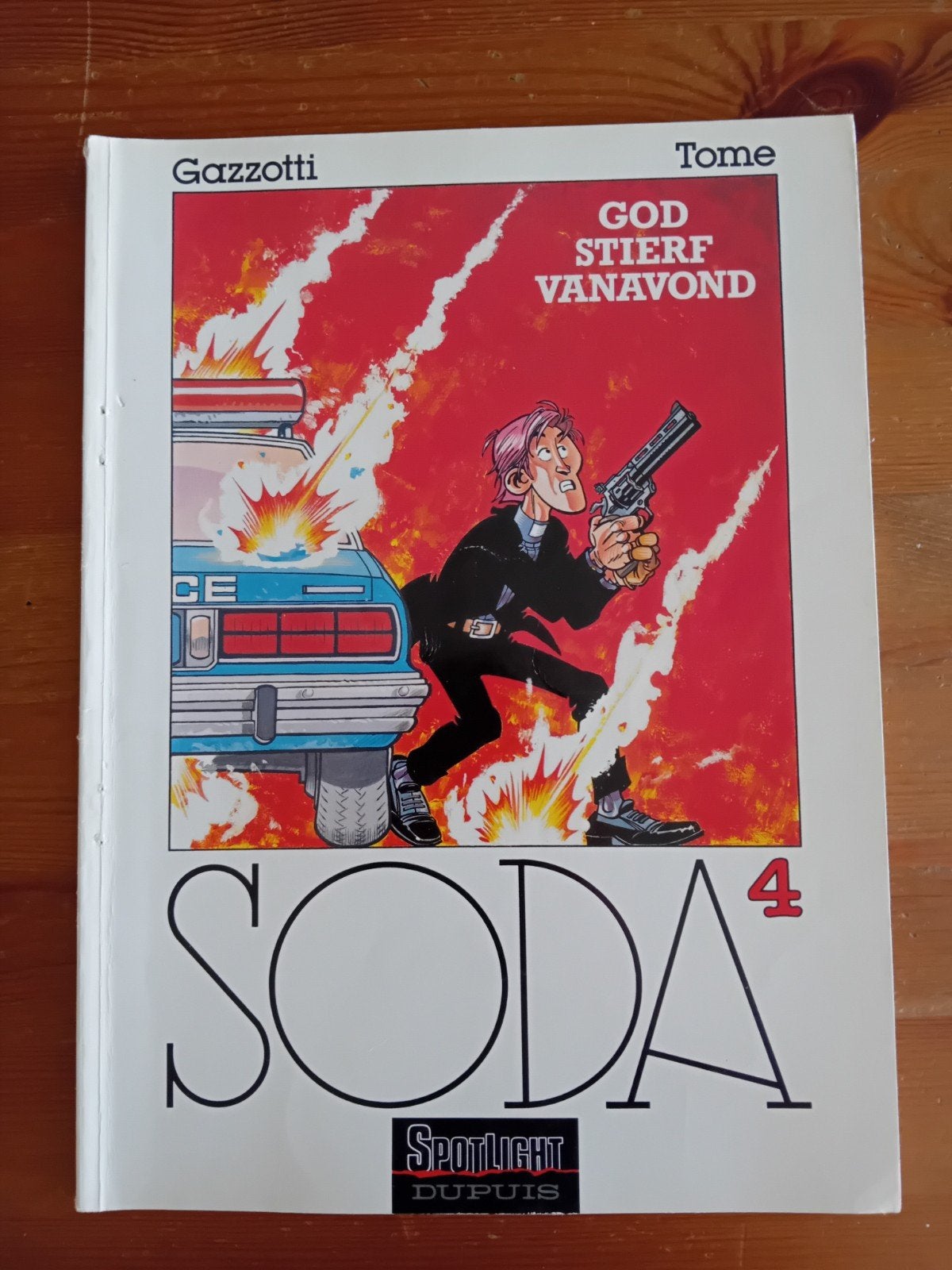 Soda 4: God stierf vanavond - Stripboek Gazzotti Tome, Eén stripboek, Ophalen of Verzenden, Gelezen, Gazzotti, Tome