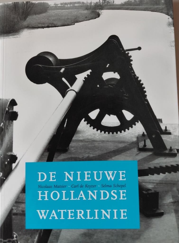 De Nieuwe Hollandse Waterlinie - Boek, 20e eeuw of later, Nieuw, Ophalen of Verzenden, Nicolaas Matsier, Carl de Keyzer, Selma Schepel