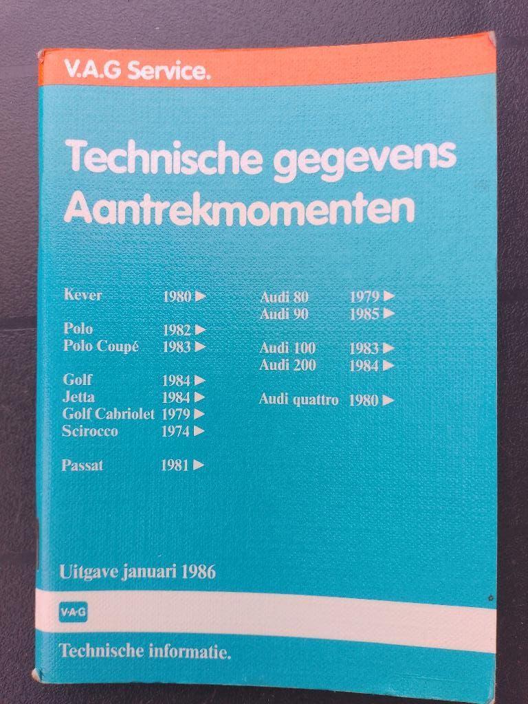 Vw - Audi   Oud boekje Technische gegevens aantrekmomenten, Ophalen of Verzenden, Gelezen, Volkswagen