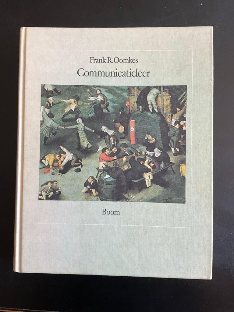 Communicatieleer - Frank R. Oomkes (Boom), Boeken, Gelezen, Gamma, Oomkes, HBO