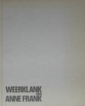 Weerklank van Anne Frank., Ophalen of Verzenden, Tweede Wereldoorlog, Gelezen, Overige onderwerpen