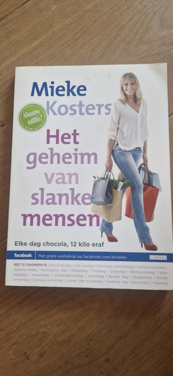 Het geheim van slanke mensen - Mieke Kosters, Dieet en Voeding, Mieke Kosters, Ophalen of Verzenden, Zo goed als nieuw