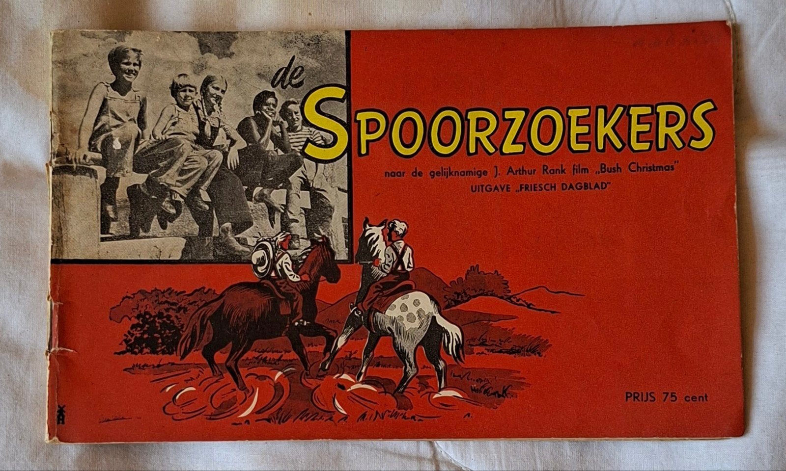 De Spoorzoekers - Oud kinderboekje (Friesch Dagblad), Ophalen of Verzenden, Gelezen, Onbekend (naar J. Arthur Rank film), Fictie algemeen
