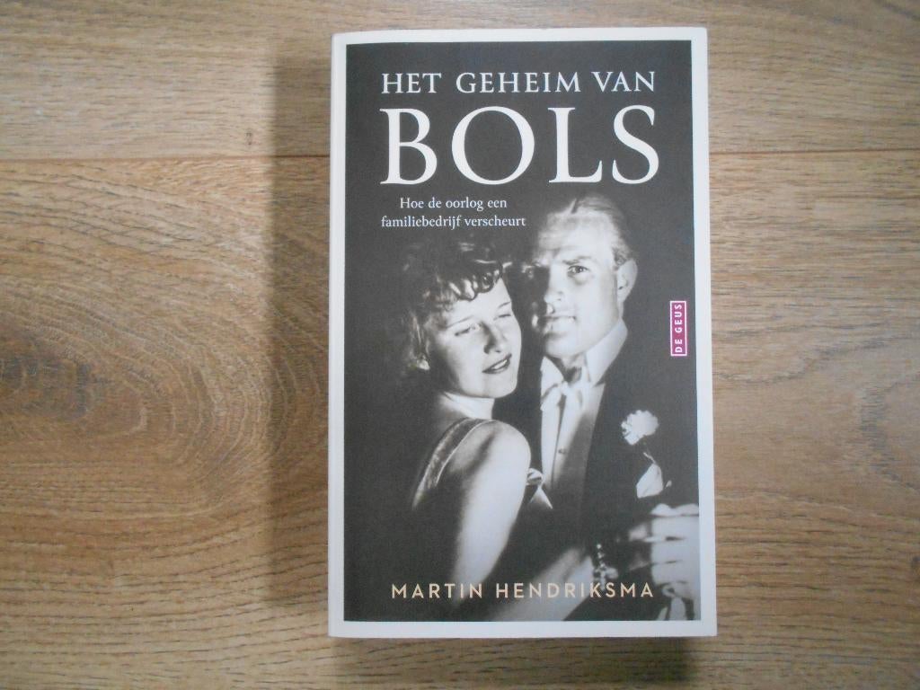 Martin Hendriksma Het geheim van Bols, Ophalen of Verzenden, Tweede Wereldoorlog, Zo goed als nieuw, Overige onderwerpen