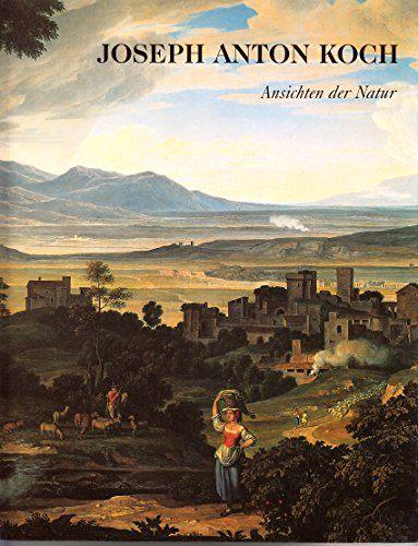 Joseph Anton Koch 1768-1839. Ansichten der Natur, Gelezen, Christian von Holst, Ophalen of Verzenden, Schilder- en Tekenkunst
