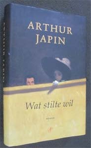 Arthur Japin : Wat stilte wil, Boeken, Ophalen of Verzenden, Zo goed als nieuw