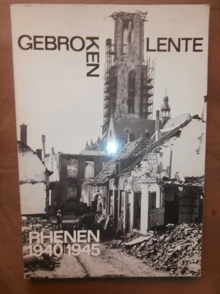 Rhenen 1940-1945, Boeken, Geschiedenis | Stad en Regio, Ophalen of Verzenden, Gelezen