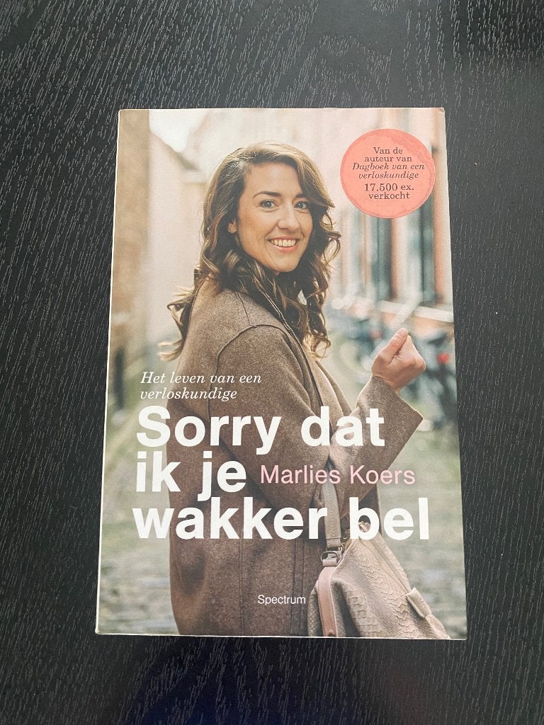Sorry dat ik je wakker bel - verhalen van een verloskundige, Ophalen of Verzenden, Zo goed als nieuw, Marlies koers