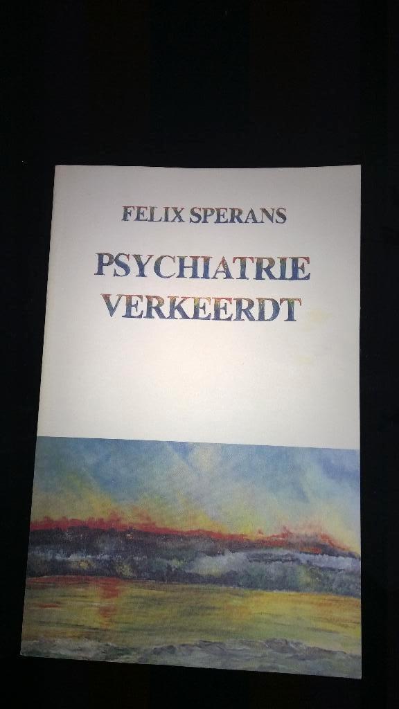 Nieuw : Psychiatrie verkeerdt, Ophalen of Verzenden, Nieuw, Overige onderwerpen, Felix sparans