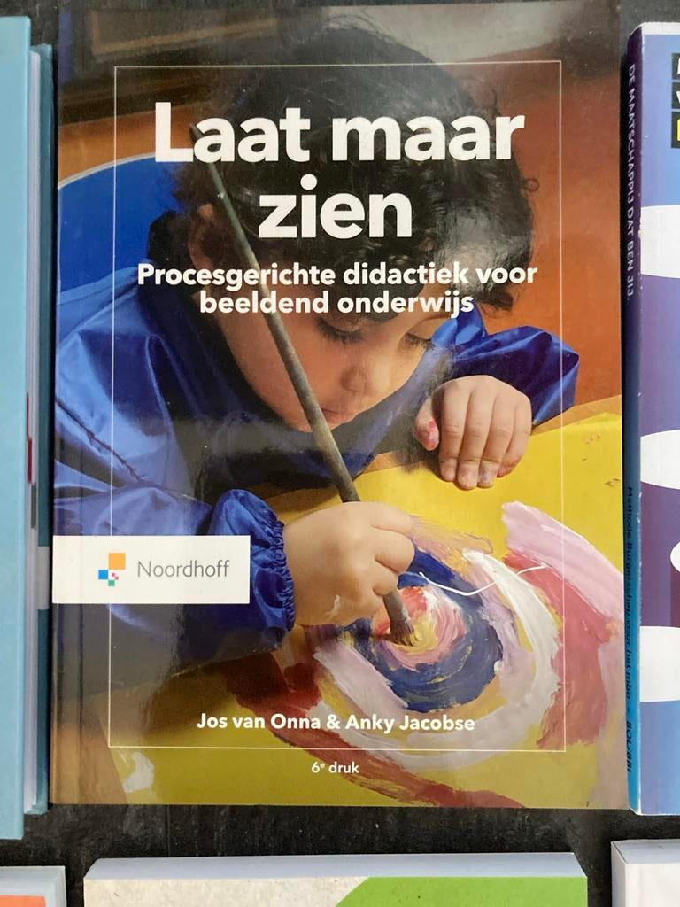 Laat Maar Zien - Didactiek voor Beeldend Onderwijs, Boeken, Ophalen of Verzenden, Zo goed als nieuw, HBO