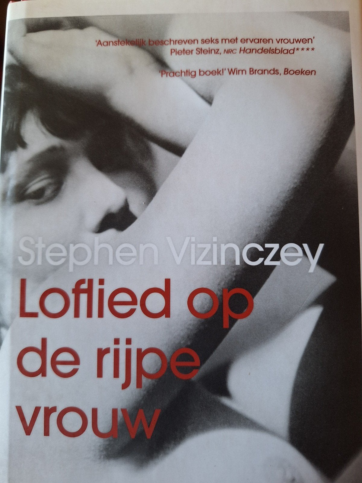Loflied op de rijpe vrouw - Stephen Vizinczey ZGAN, Ophalen of Verzenden, Zo goed als nieuw