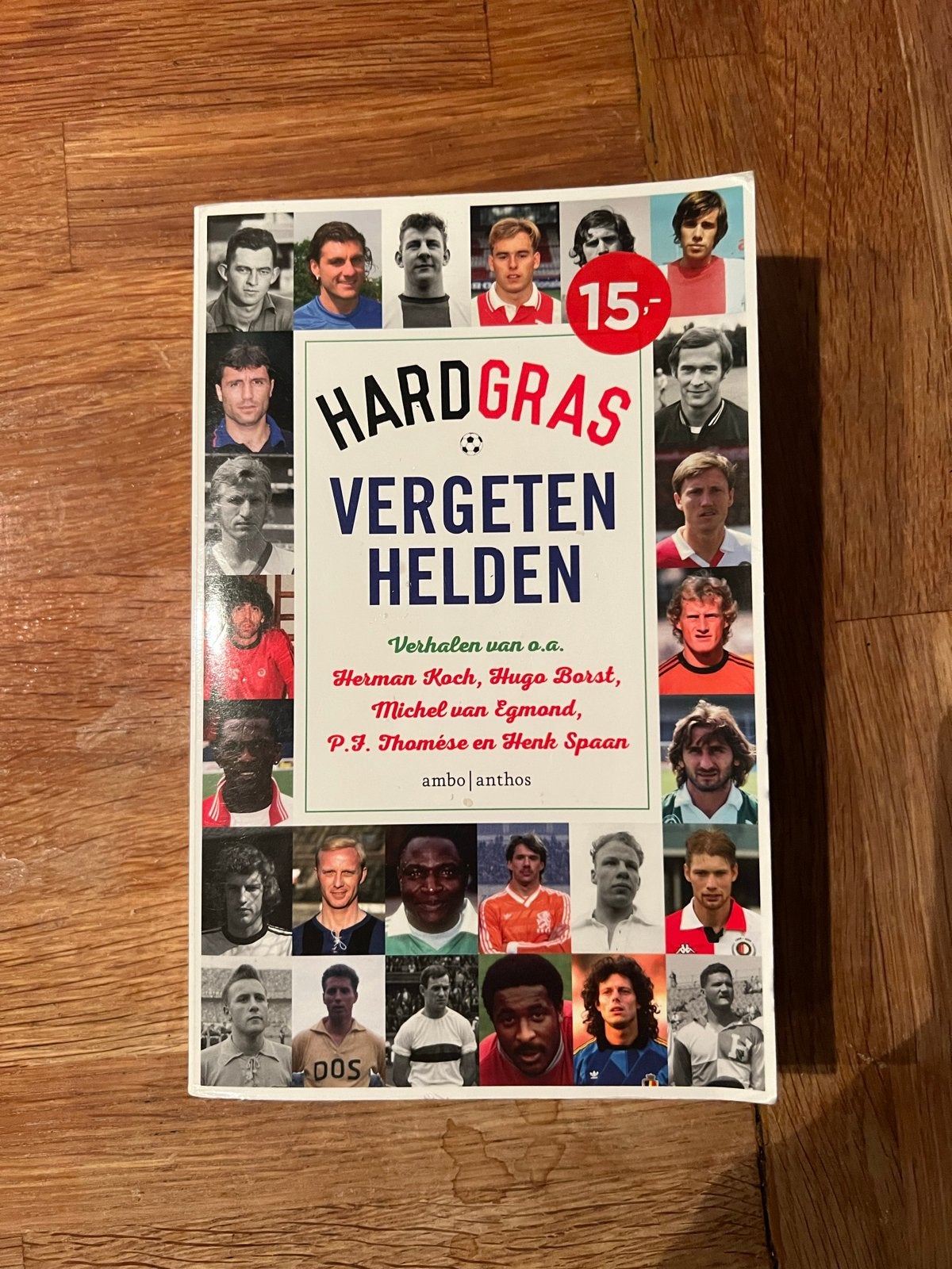 Hard Gras – Vergeten helden (voetbalverhalen), Ophalen of Verzenden, Gelezen, Balsport