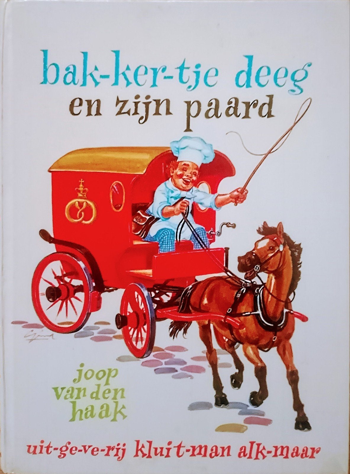 Bak-ker-tje Deeg En Zijn Paard, Gelezen, Fictie algemeen, Ophalen of Verzenden, Joop Van Den Haak.