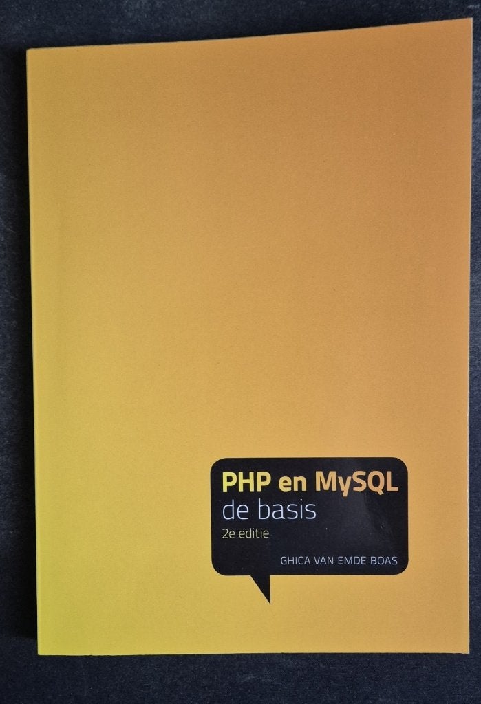PHP en MySQL De Basis ISBN 9789043024020, Ophalen of Verzenden, Zo goed als nieuw, Programmeertaal of Theorie, Ghica van Emde Boas