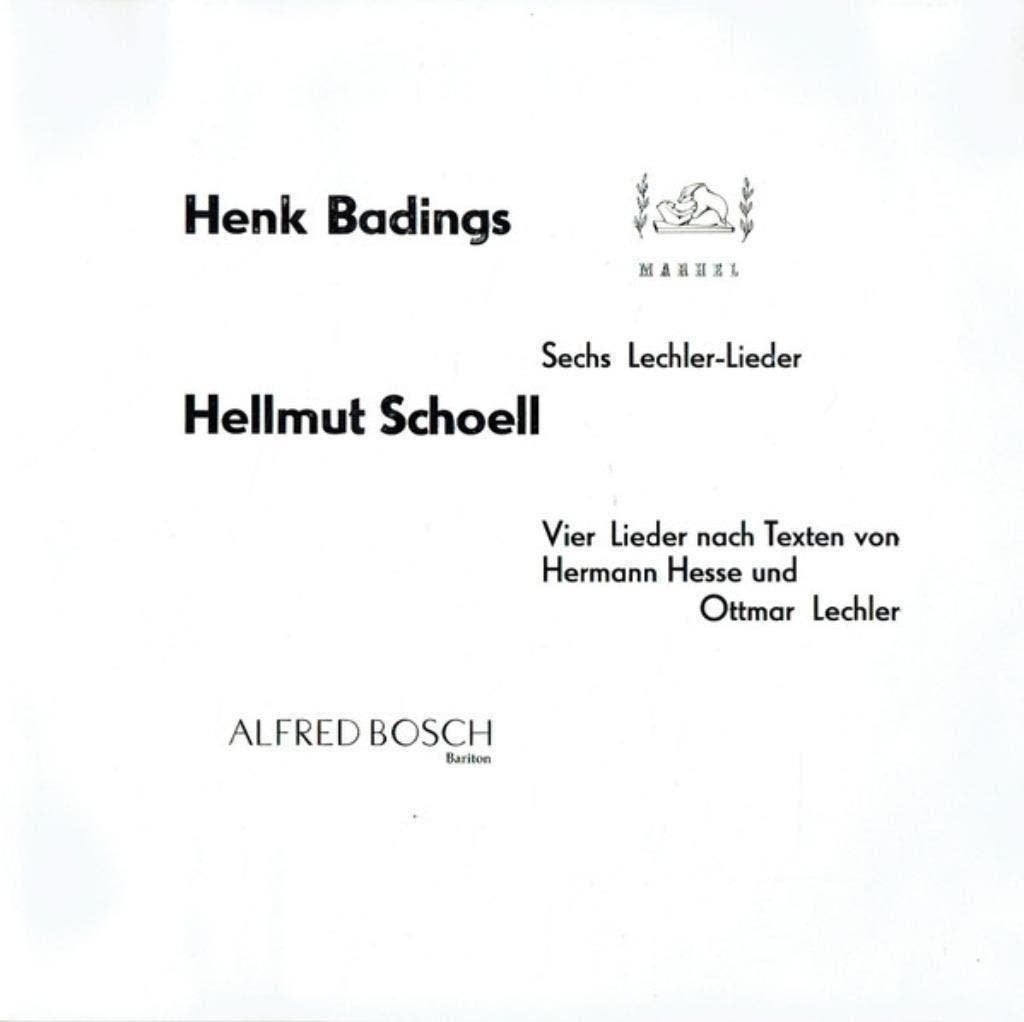 Hellmut Schoell Henk Badings Alfred Bosch Singt Lieder, Kamermuziek, Ophalen of Verzenden, Zo goed als nieuw, 12 inch
