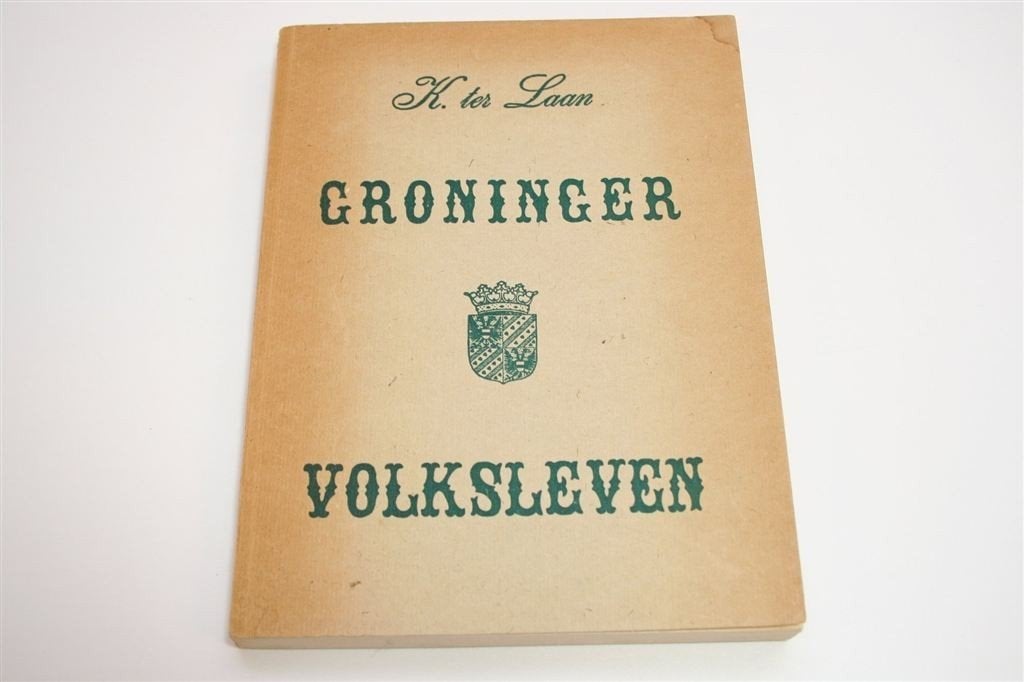 Groninger Volksleven [1959] — K. ter Laan & Jan Altink, Ophalen of Verzenden, Gelezen