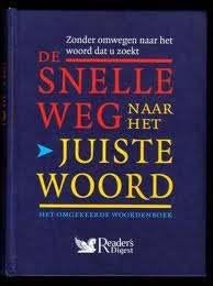De Snelle Weg naar het Juiste Woord. Omgekeerde woordenboek, Boeken, Woordenboeken, Ophalen of Verzenden, Zo goed als nieuw, Overige uitgevers