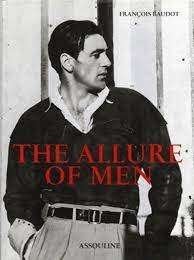 The Allure of Men - François Baudot, Ophalen of Verzenden, Zo goed als nieuw, Fotografen, François Baudot