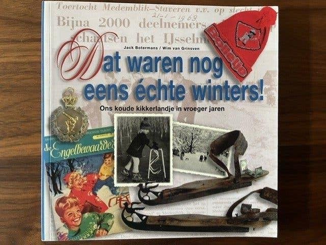 SCHAATSEN / Dat waren nog eens echte winters, Boeken, Ophalen of Verzenden, Zo goed als nieuw