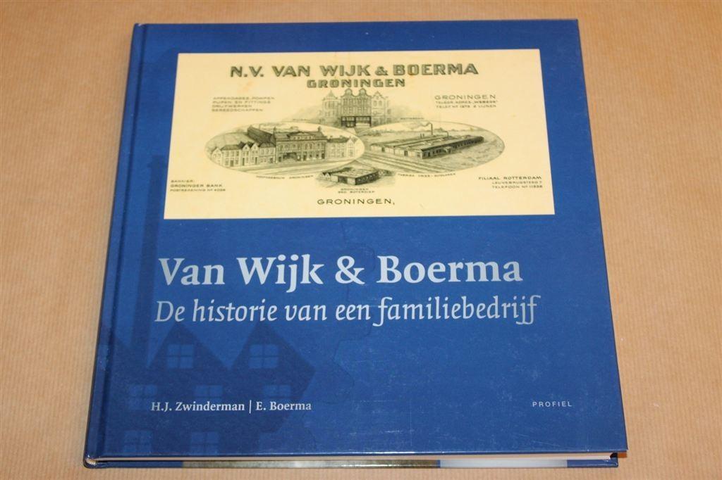 Van Wijk & Boerma - De historie van een familiebedrijf, Ophalen of Verzenden, Zo goed als nieuw