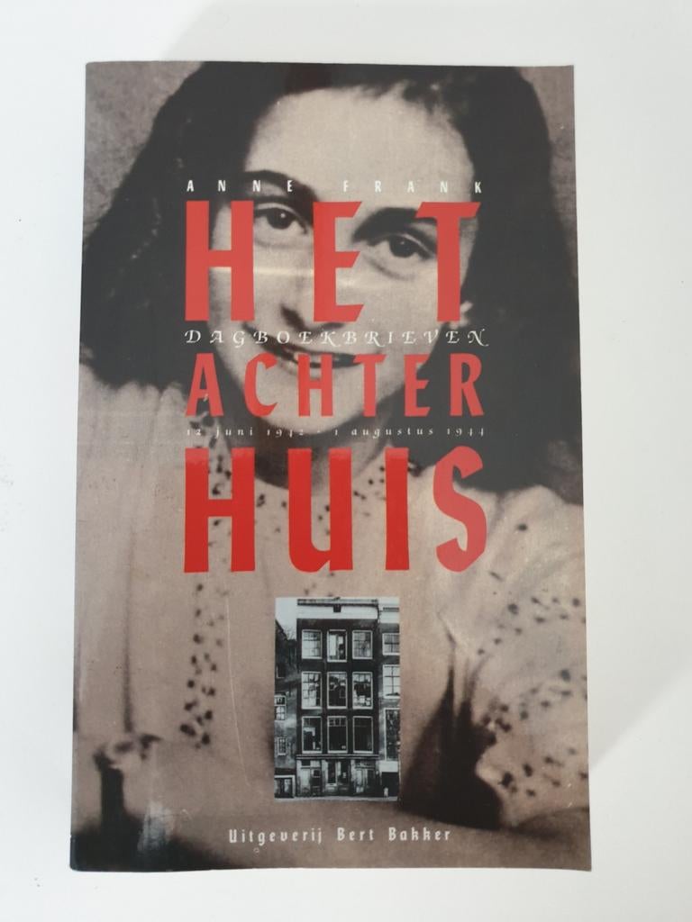 Het Achterhuis - Anne Frank (Uitgeverij Bert Bakker), Ophalen of Verzenden, Gelezen, Anne Frank