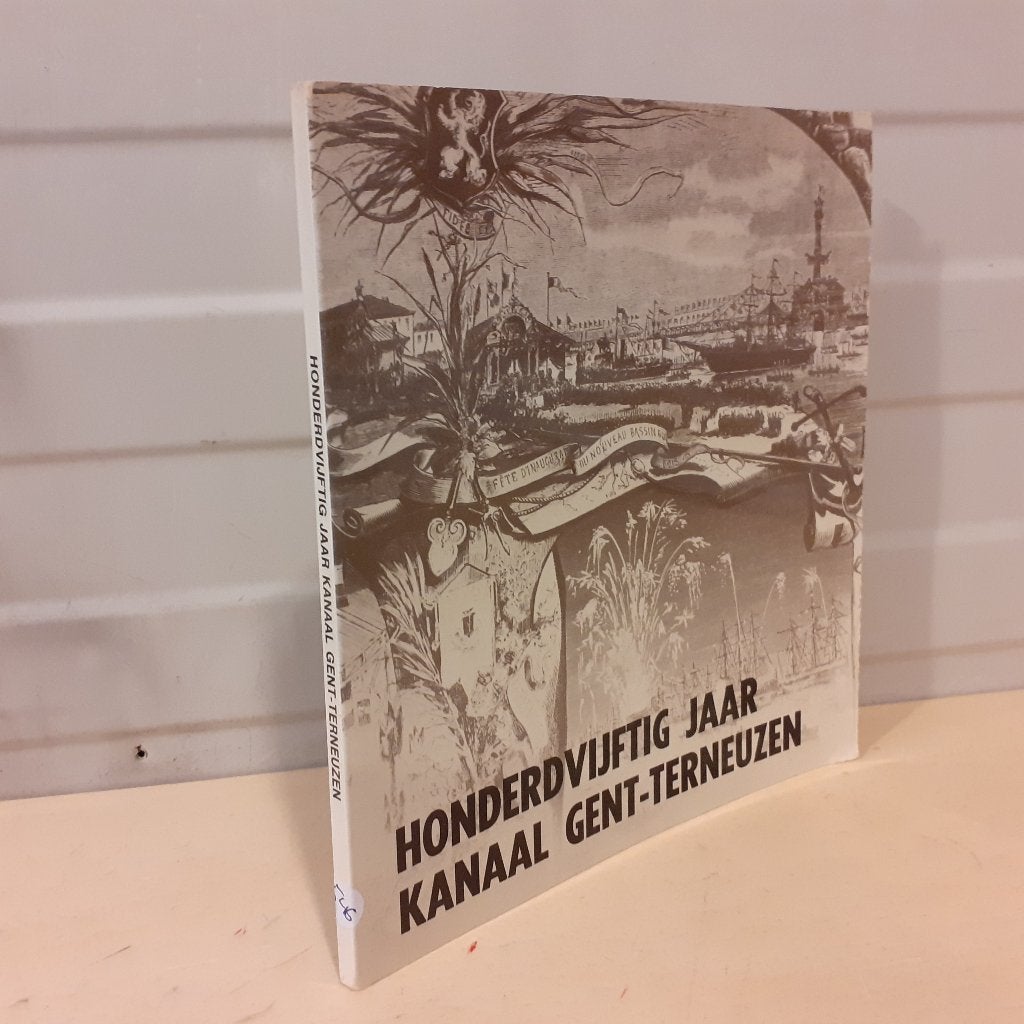 Nr. 546 Honderdvijftig jaar kanaal Gent - Terneuzen., Boeken, Ophalen of Verzenden, Gelezen