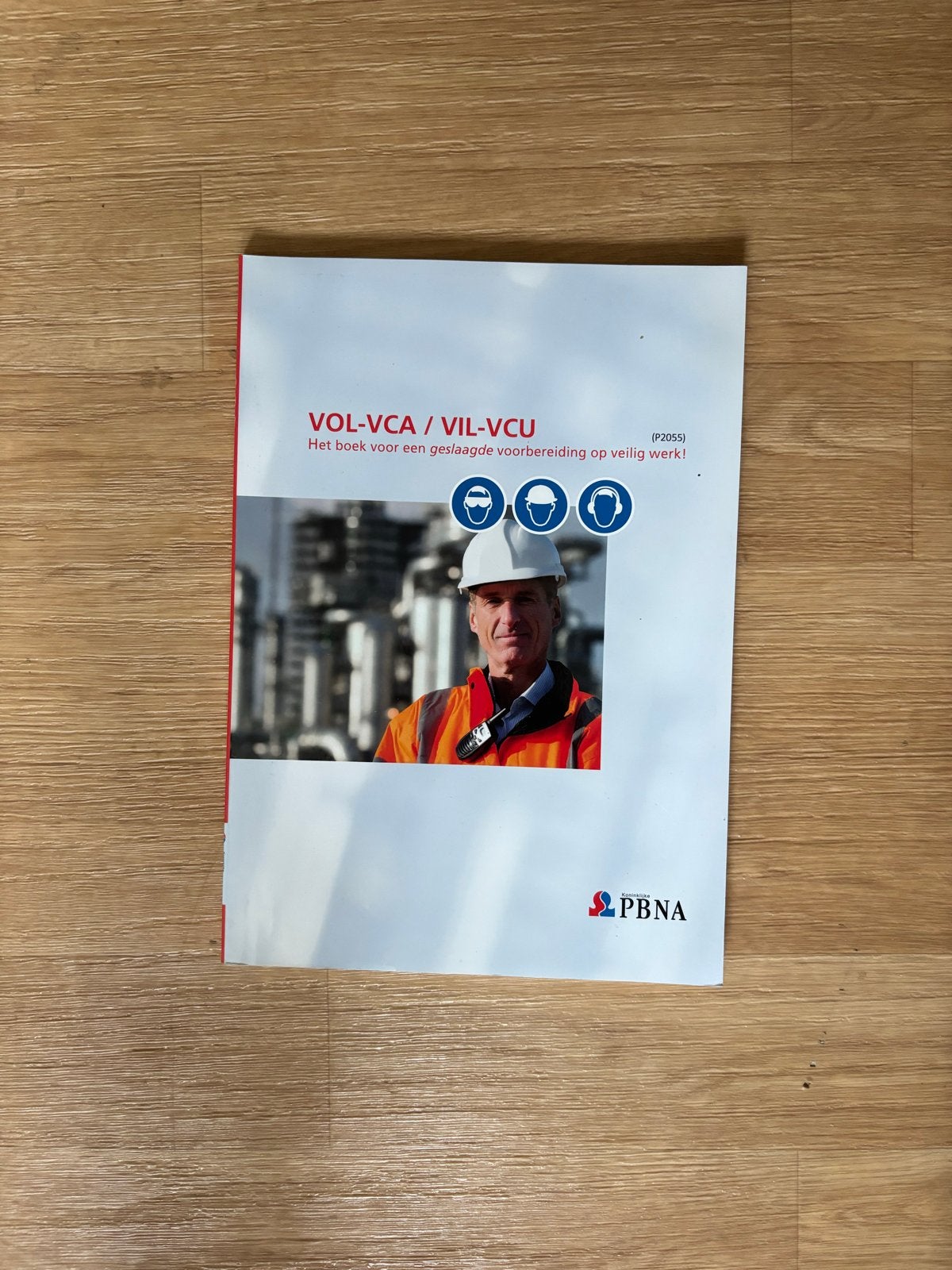 VOL-VCA / VIL-VCU PBNA Veiligheid Boek, Ophalen of Verzenden, Zo goed als nieuw, MBO