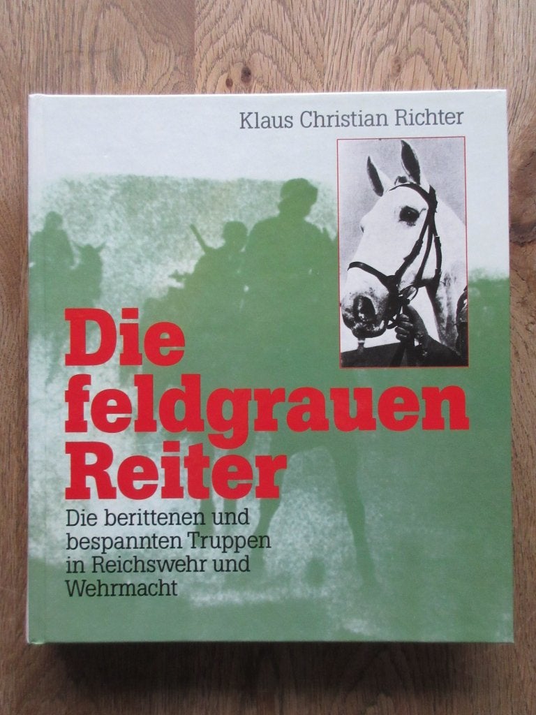 Feldgrauen Reiter Reichswehr und Wehrmacht, Ophalen of Verzenden, Tweede Wereldoorlog, Gelezen, Landmacht