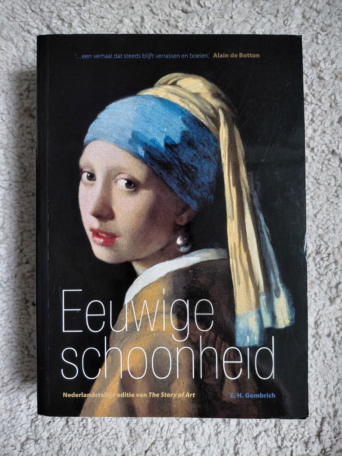 Eeuwige schoonheid - Nederlandse editie The Story of Art, Boeken, Ophalen of Verzenden, Zo goed als nieuw, Overige onderwerpen