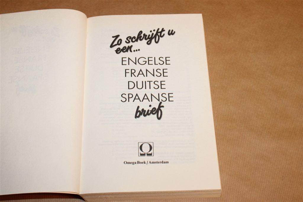 Zo Schrijft u een... Brief — Engels, Frans, Duits, Spaans, Ophalen of Verzenden, Alpha, Gelezen, HBO