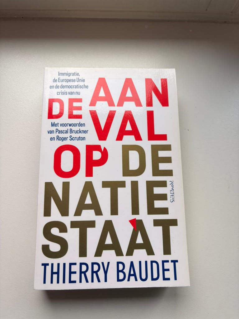 Thierry Baudet - De aanval op de natiestaat, Ophalen of Verzenden, Zo goed als nieuw, Nederland, Thierry Baudet