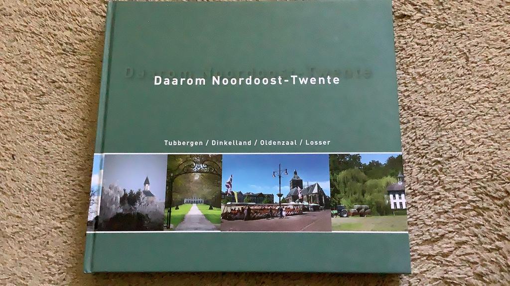 Daarom Noordoost-Twente. Tubbergen / Dinkelland / Oldenzaal, Boeken, Streekboeken en Streekromans, Ophalen of Verzenden, Zo goed als nieuw