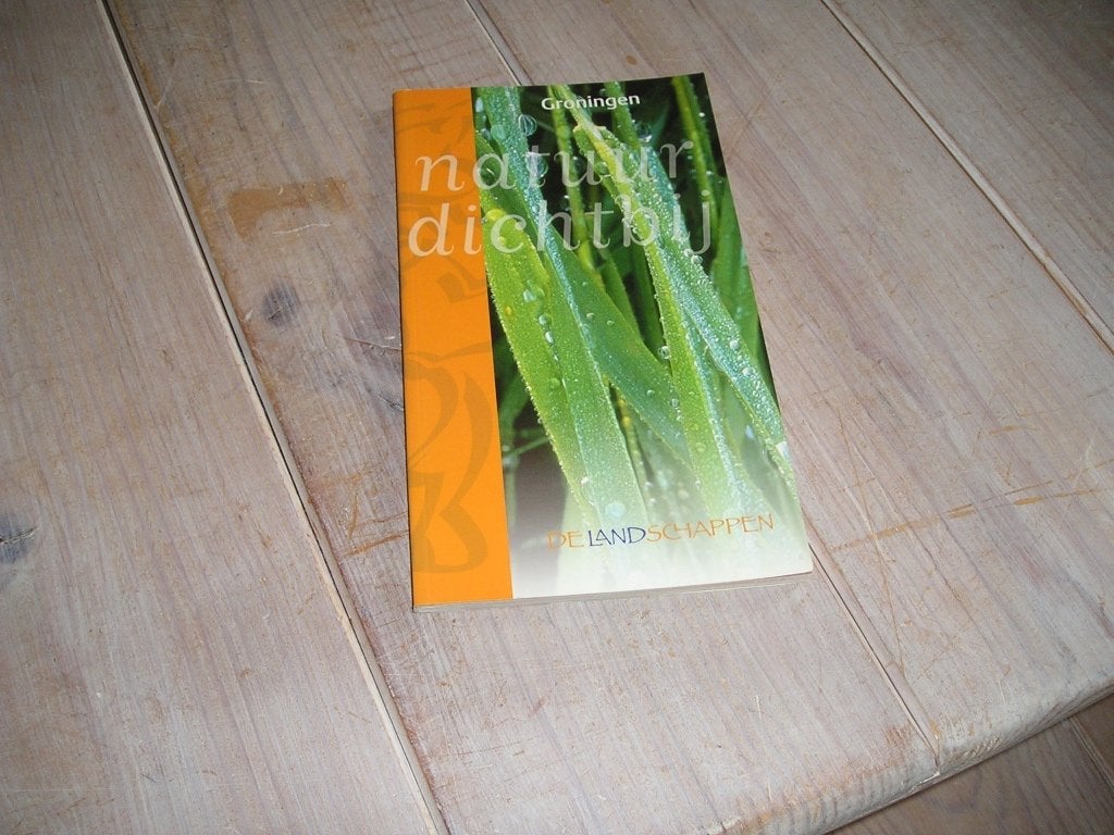 Natuur dichterbij - Groningen, Boeken, Ophalen of Verzenden, Gelezen, Groningen