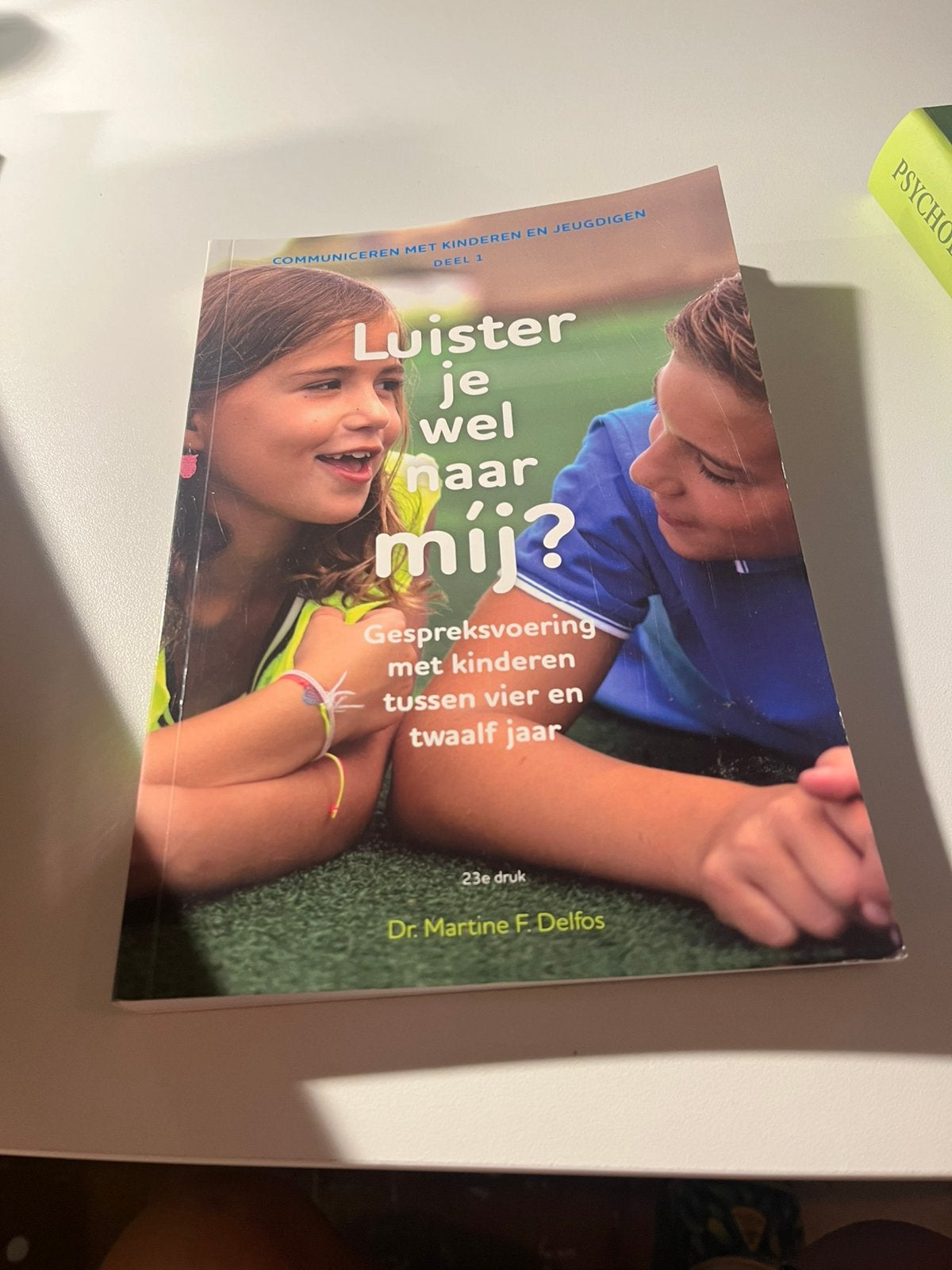 Martine F. Delfos - Luister je wel naar mij?, Ophalen, Martine F. Delfos, Ontwikkelingspsychologie, Zo goed als nieuw
