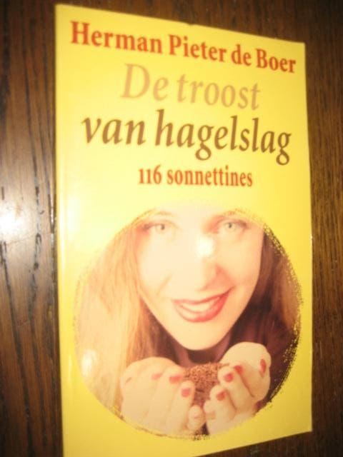 Herman pieter de boer/de troost van hagelslag (gesigneerd), Ophalen of Verzenden, Zo goed als nieuw, Nederland