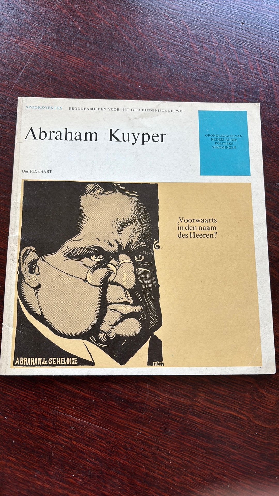 Abraham Kuyper - P.D. ‘t Hart, Boeken, Ophalen of Verzenden, Zo goed als nieuw