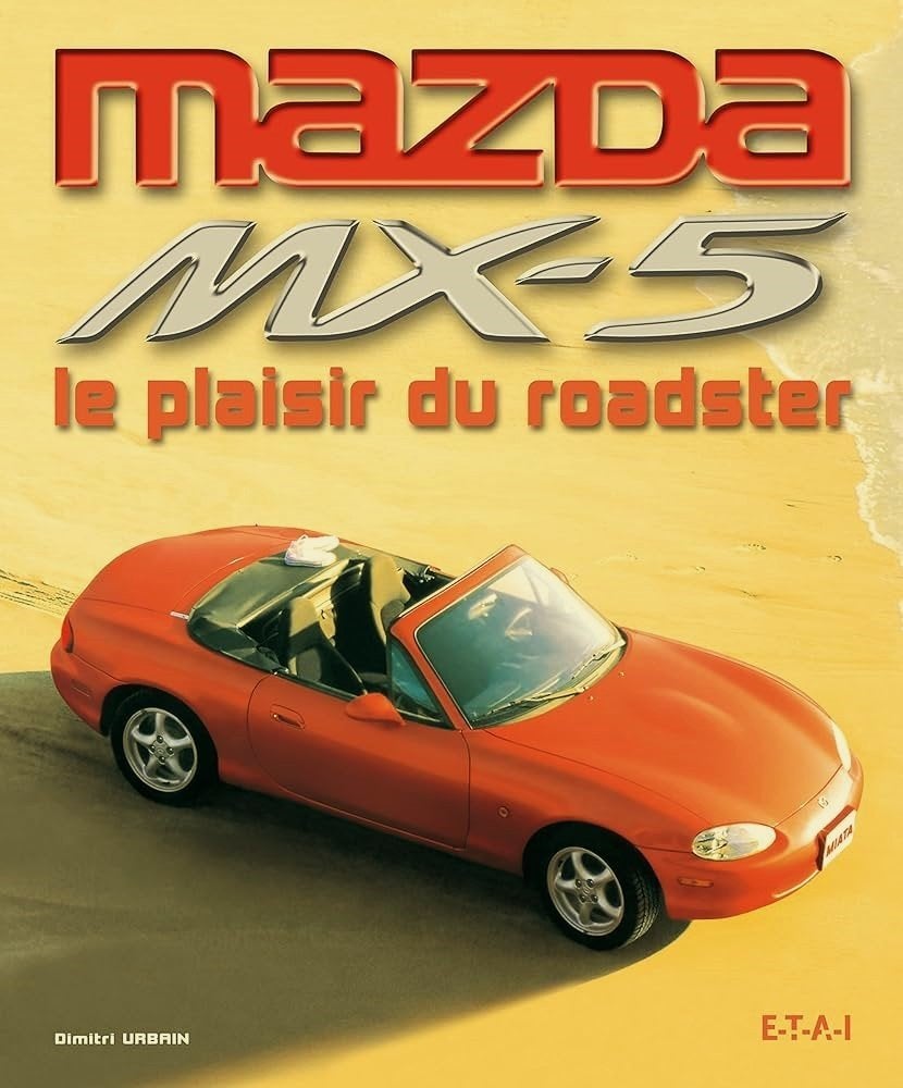 Mazda MX-5: Le plaisir du roadster, Ophalen of Verzenden, Zo goed als nieuw, Mazda