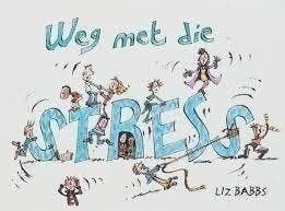 Weg met die stress! - Liz Babbs, Ophalen of Verzenden
