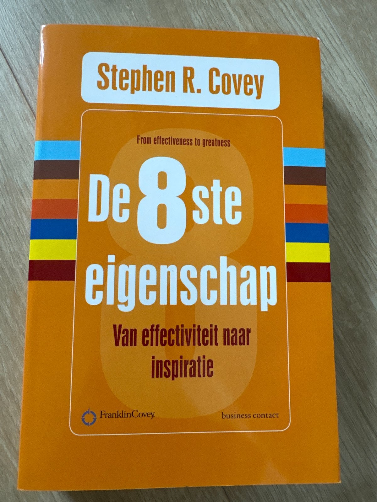 De 8ste eigenschap - Stephen R. Covey, Ophalen of Verzenden, Zo goed als nieuw, Management
