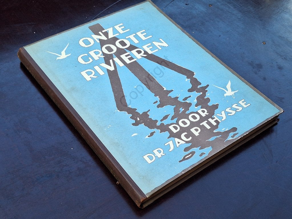 Dr.Jac.P. Thijsse – Onze Groote Rivieren 1938 - Eerste Druk, Dr. Jac. P. Thijsse, Natuur algemeen, Ophalen, Gelezen