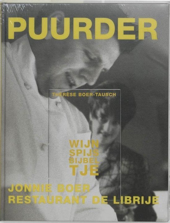 Puurder - Jonnie Boer - Restaurant De Librije, Boeken, Ophalen of Verzenden, Zo goed als nieuw, Nederland en België
