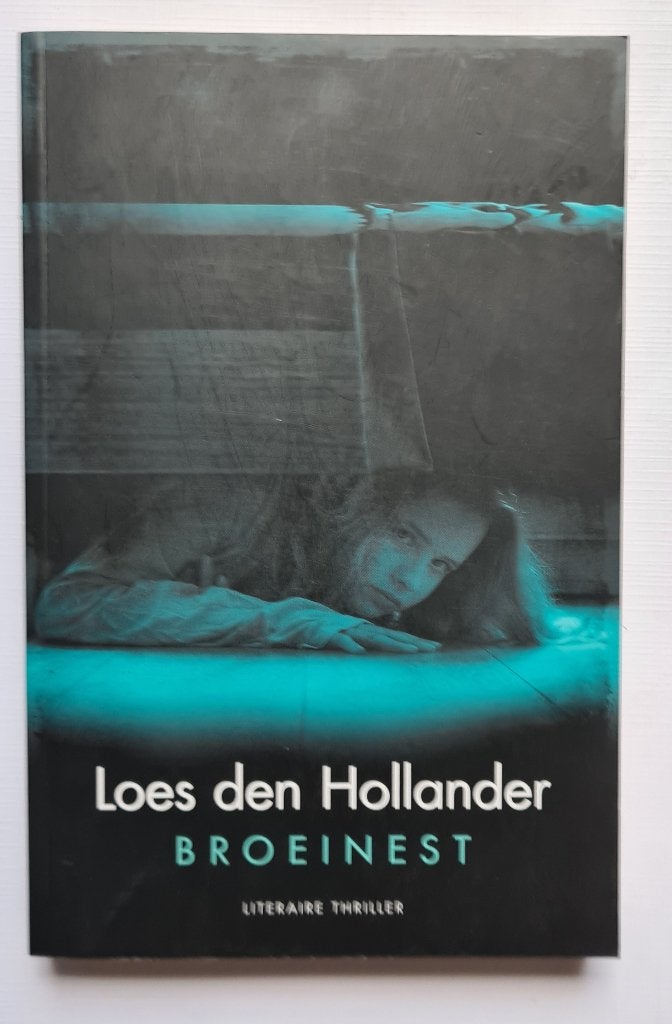Loes den Hollander 5x literaire thrillers o.a. broeinest, Ophalen, Zo goed als nieuw, Loes den Hollander, Nederland