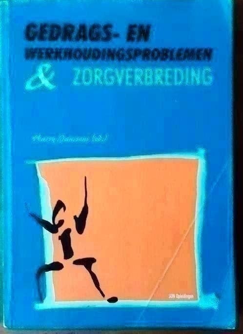 Gedrags- en werkhoudingsproblemen en zorgverbreding, Ophalen of Verzenden, Gelezen