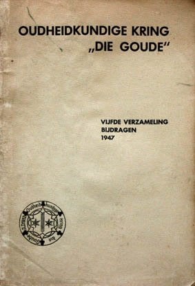 Gouda - Oudheidkundige Kring Die Goude. Vijfde Verzameling,, Boeken, Geschiedenis | Stad en Regio, Ophalen of Verzenden, Gelezen