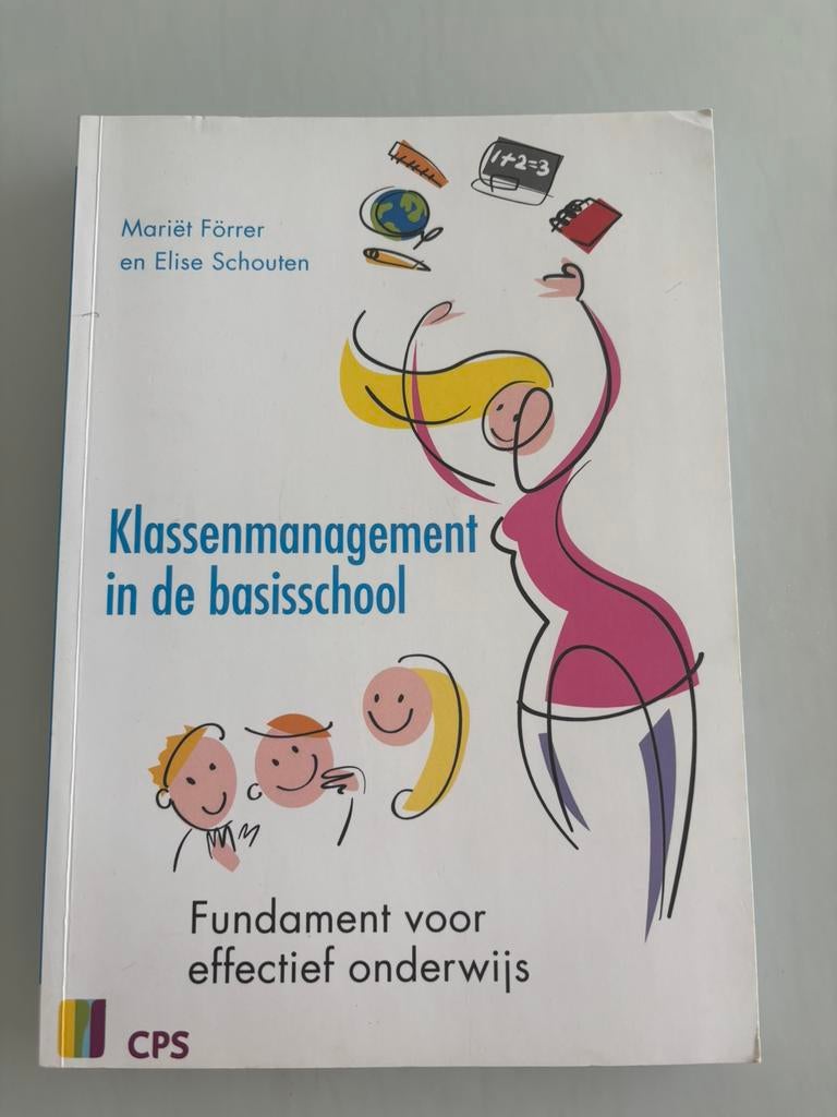 M. Forrer - Klassenmanagement in de basisschool, M. Forrer; E. Schouten, Sociale wetenschap, Ophalen of Verzenden, Zo goed als nieuw